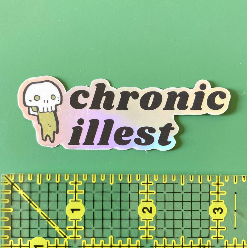 Chronic Illest Holographic Vinyl Sticker