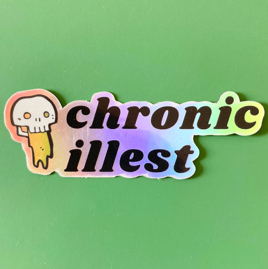 Chronic Illest Holographic Vinyl Sticker