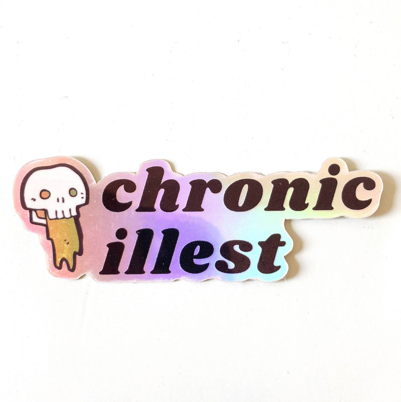 Chronic Illest Holographic Vinyl Sticker