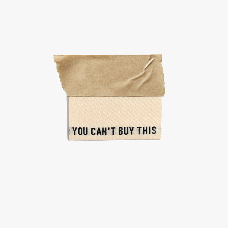 You Can't Buy This (Black/Cream) Woven Sewing Labels