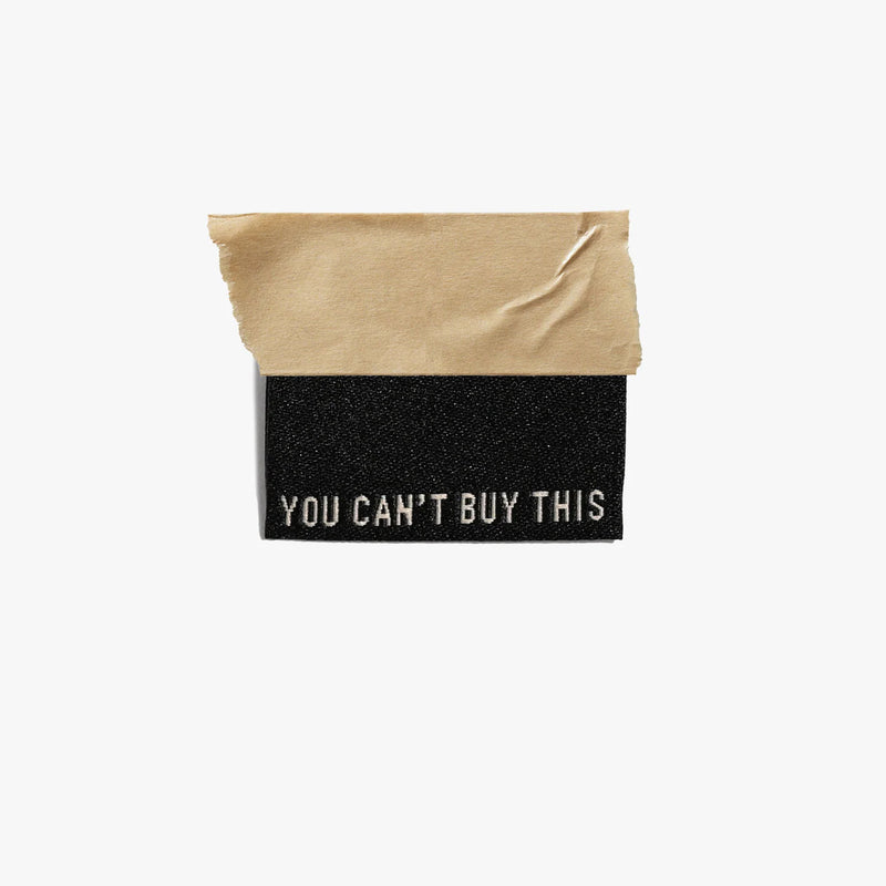 You Can't Buy This (Black/Cream) Woven Sewing Labels